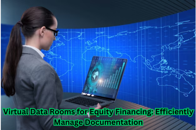 Virtual Data Room for Equity Financing - Streamlining document management for efficient fundraising.